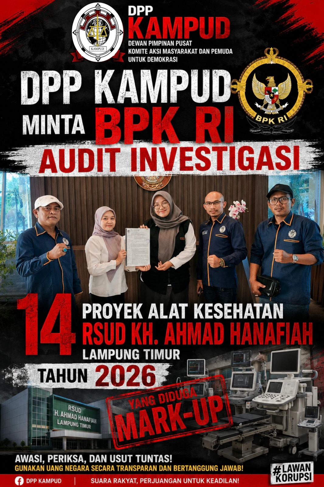 Dugaan Korupsi 14 Proyek Alkes RSUD KH Ahmad Hanafiah Lampung Timur, DPP KAMPUD Minta BPK RI Lakukan Audit
